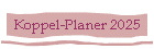 Koppel-Planer 2025